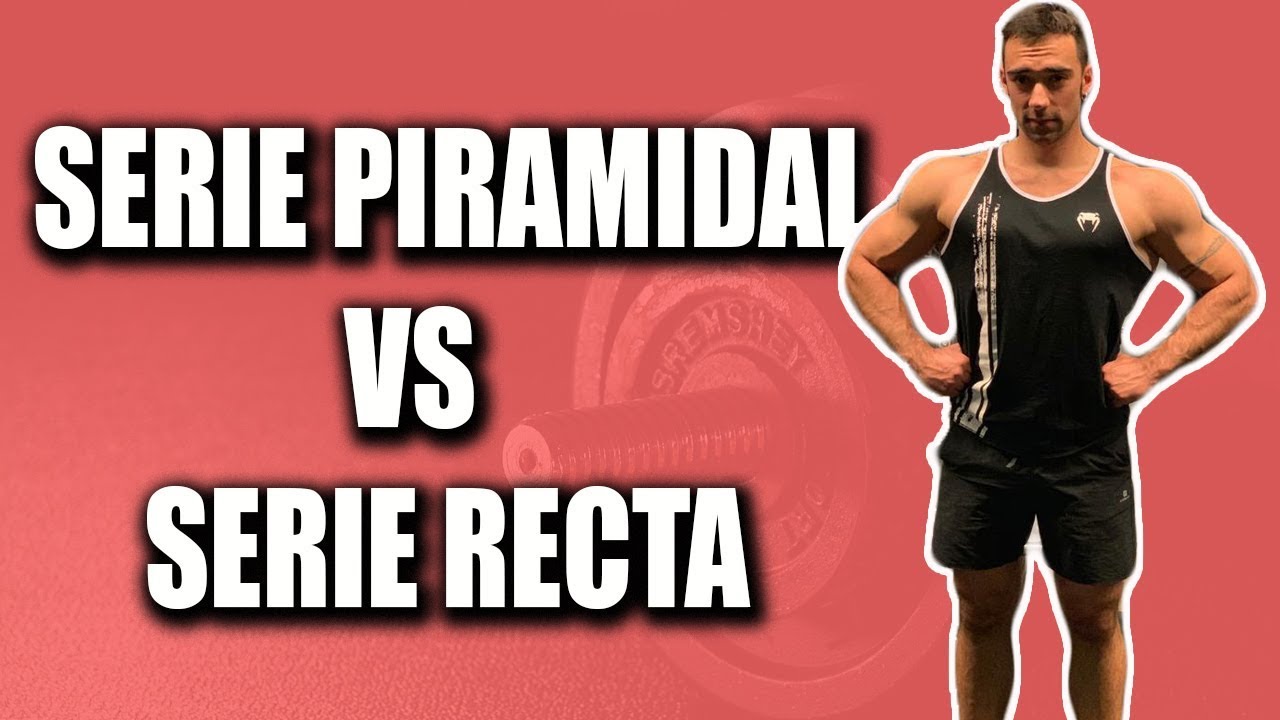 SERIES PIRAMIDALES PARA HIPERTROFIA: ¿La mejor opción?