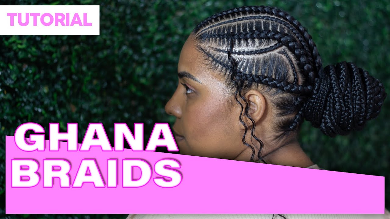 Tutorial Ghana Braids