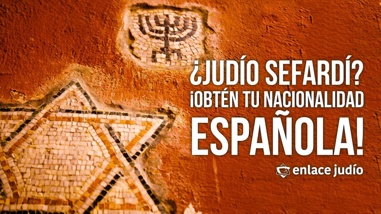 Enlace Judío - Nombrarse judío sefaradíes y recibir la nacionalidad española