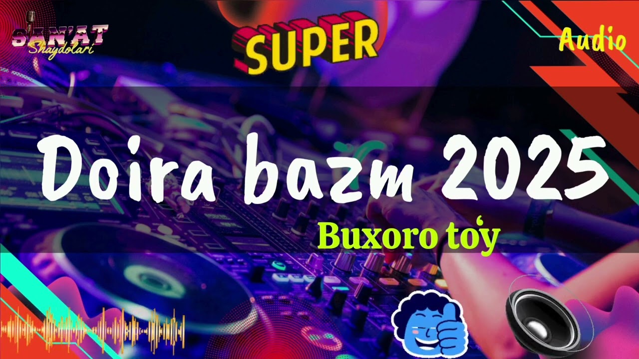 Doira bazm 2025 - (Audio) Buxoro toʻy, doira dovul baraban.temp buxorocha 6/8