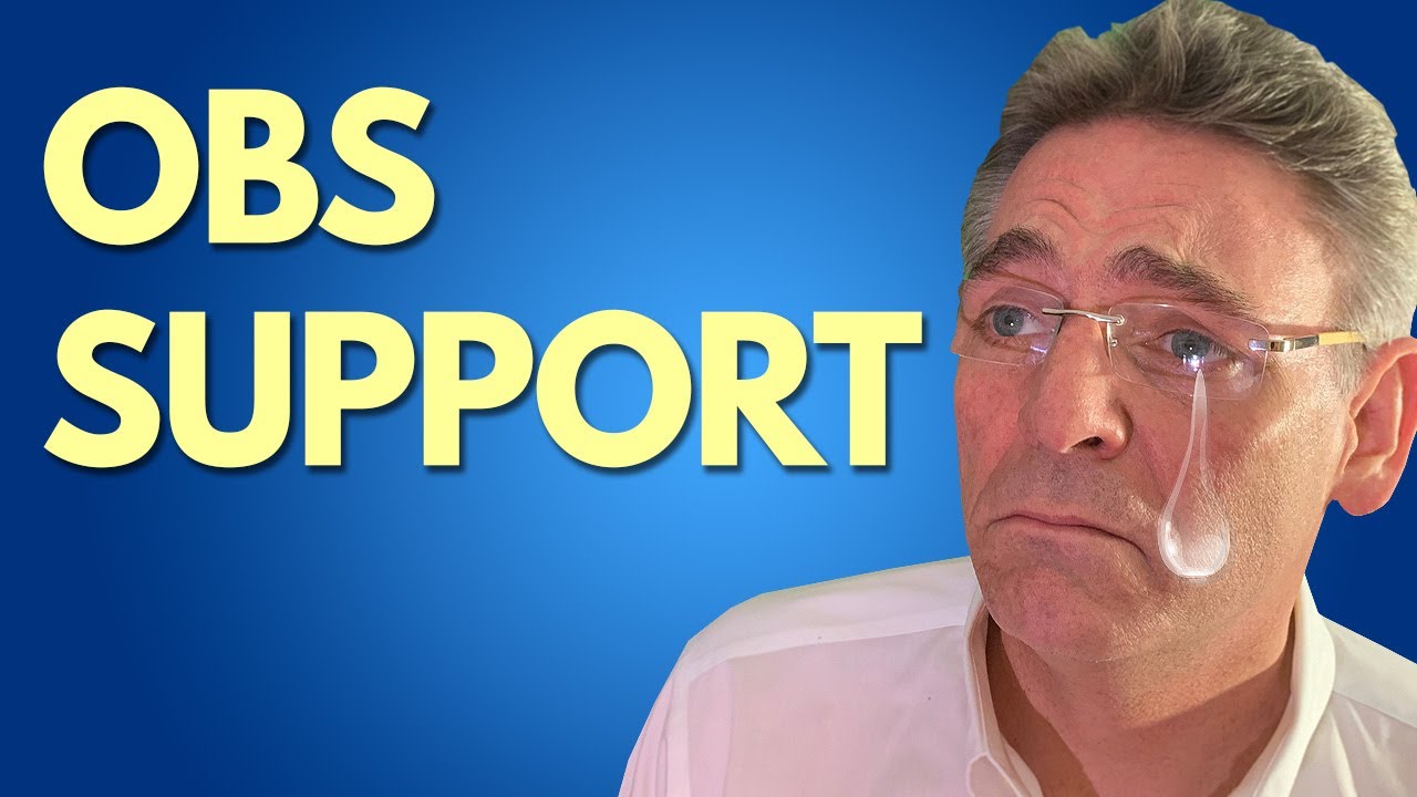 OBS Support - Secrets to Getting Answers