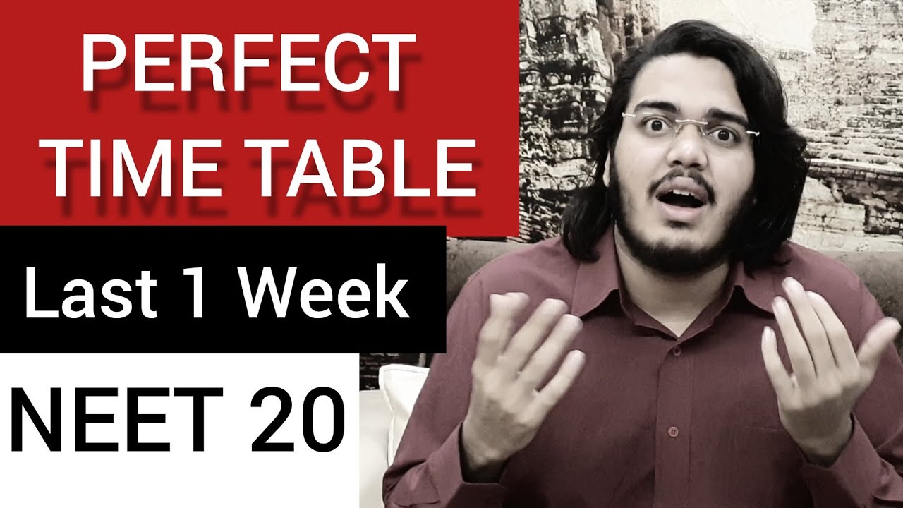 Mind Blowing 🔥 TimeTable for last week for NEET 2020 | Aman Tilak AIIMS Delhi