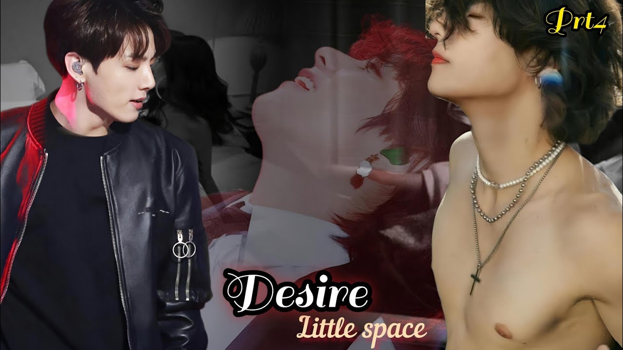Desire little space✨💋//taekook bl hindi love story//taekook BL drama 