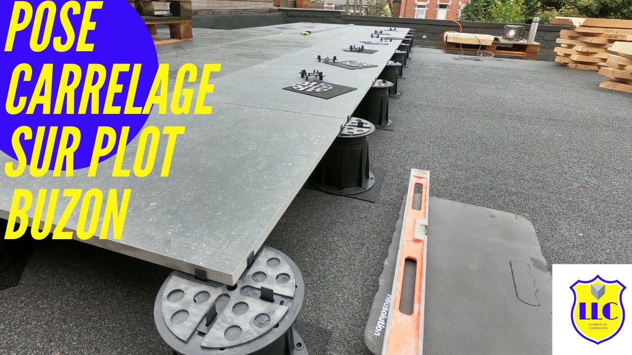 Pose carrelage terrasse sur plot Buzon