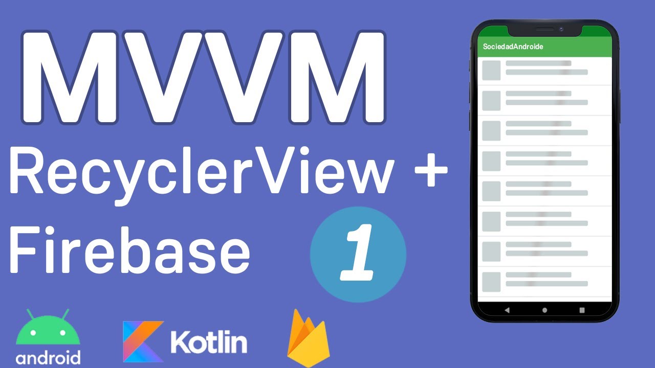 Android Studio - MVVM + Firebase + RecyclerView 1/5