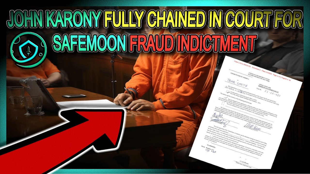 JOHN KARONY CHAINED IN COURT FOR SAFEMOON FRAUD!