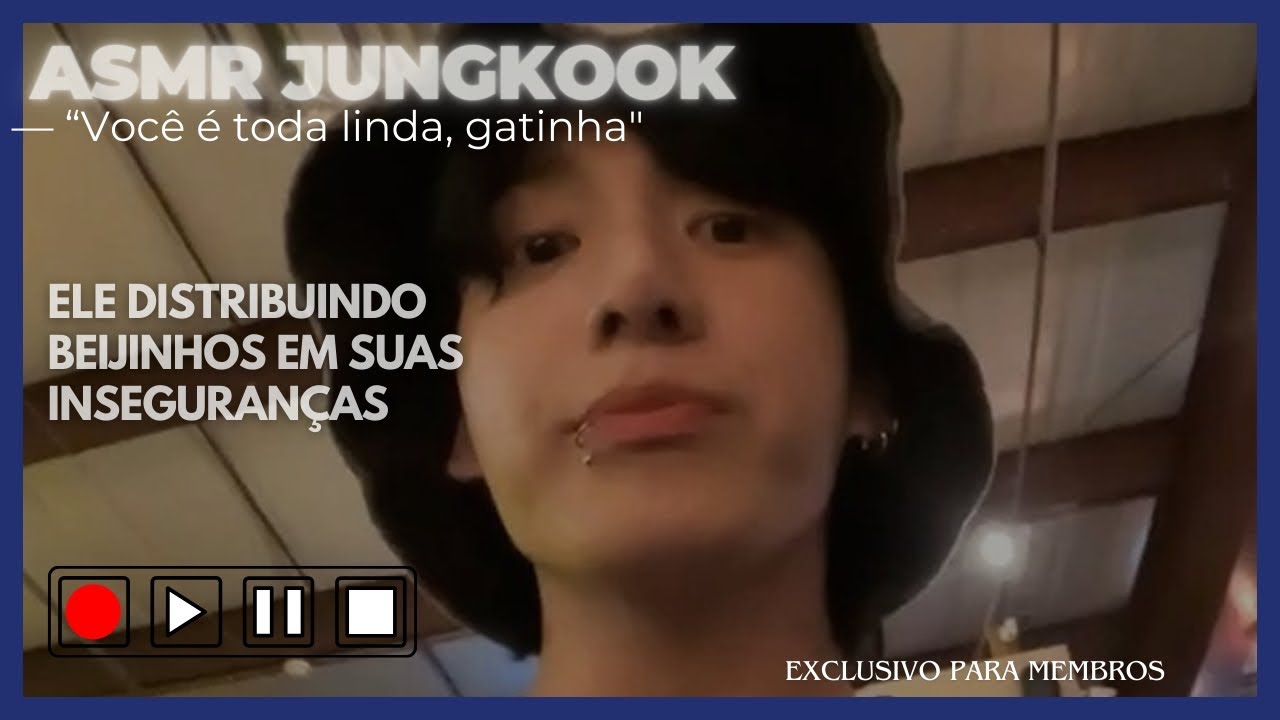 Beijinhøs nas inseguranças||ASMR JUNGKOOK.