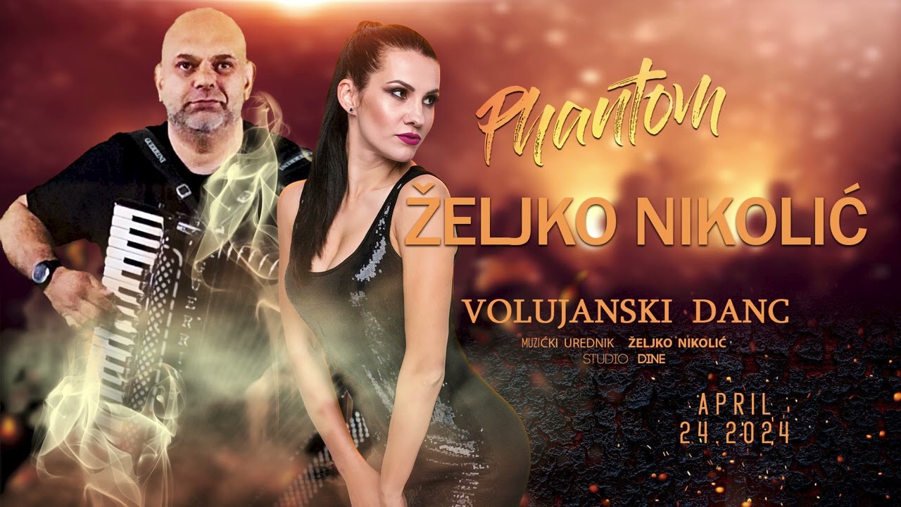 Zeljko Nikolic // Volujanski danc