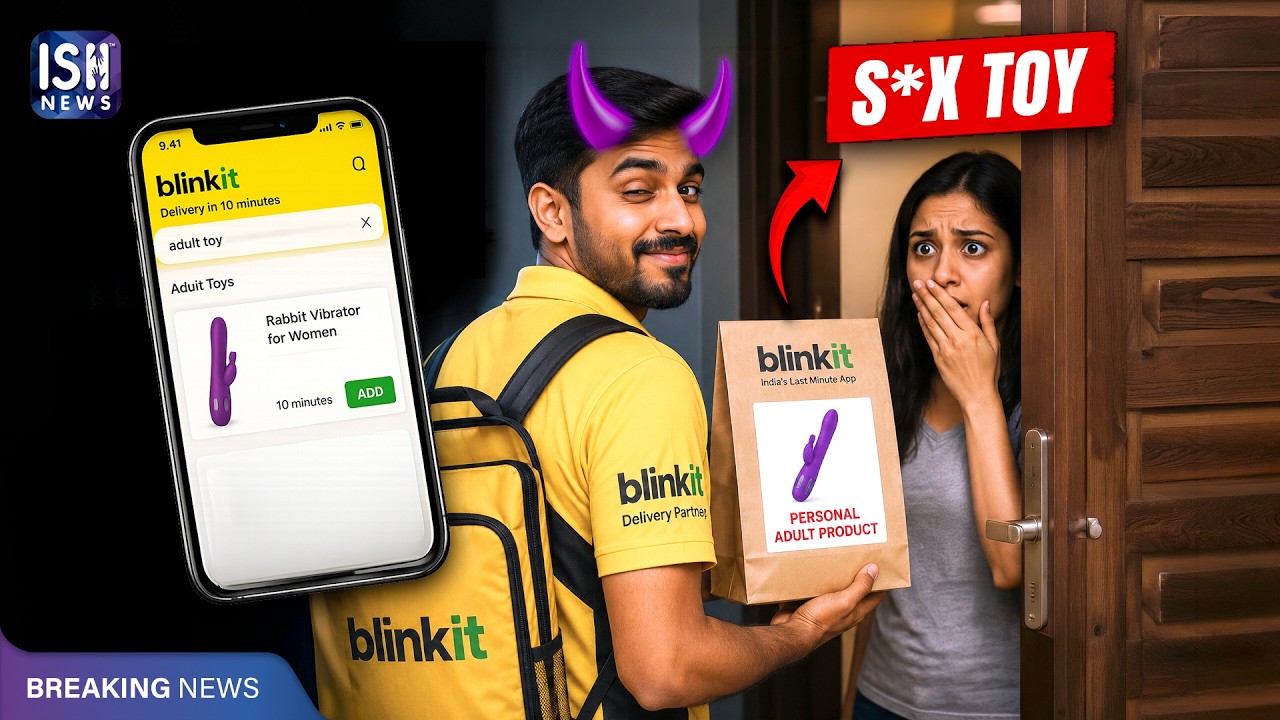 'Use Me Instead': Blinkit Delivery Partner Says to Woman Who Ordered a Sex Toy | ISH News