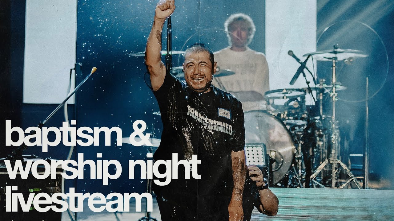 Baptism & Family Worship Night Livestream