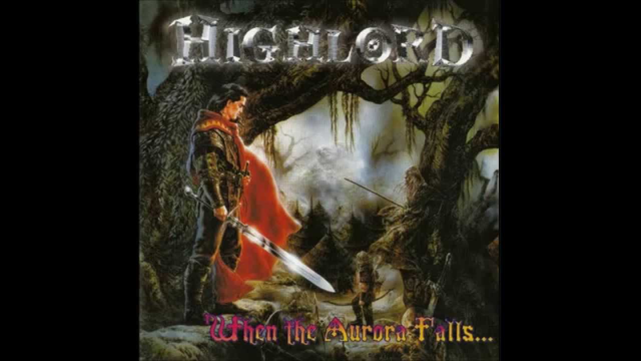 Highlord [ITA] - When The Aurora Falls (Full Album)