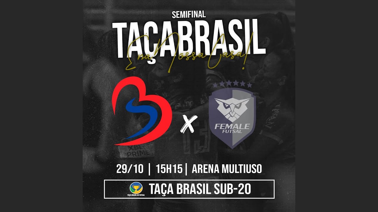 FEMALE x BARATEIRO HAVAN FUTSAL - TAÇA BRASIL 2021