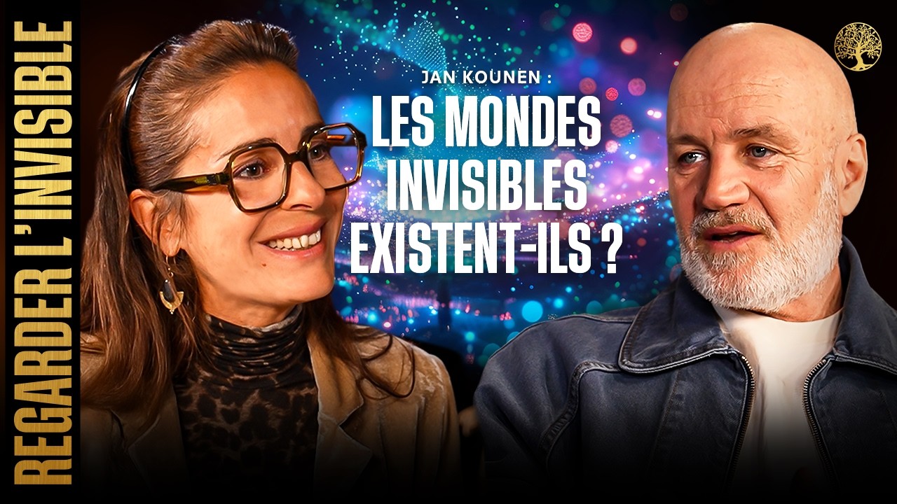 JAN KOUNEN - REALITES CACHEES,  LES MONDES INVISIBLES EXISTENT-ILS ? – REGARDER L’INVISIBLE EP3