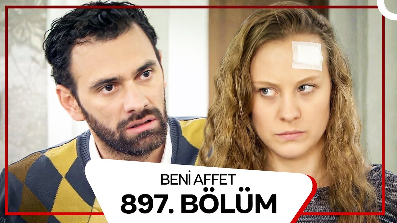 Beni Affet 897. B&ouml;l&uuml;m