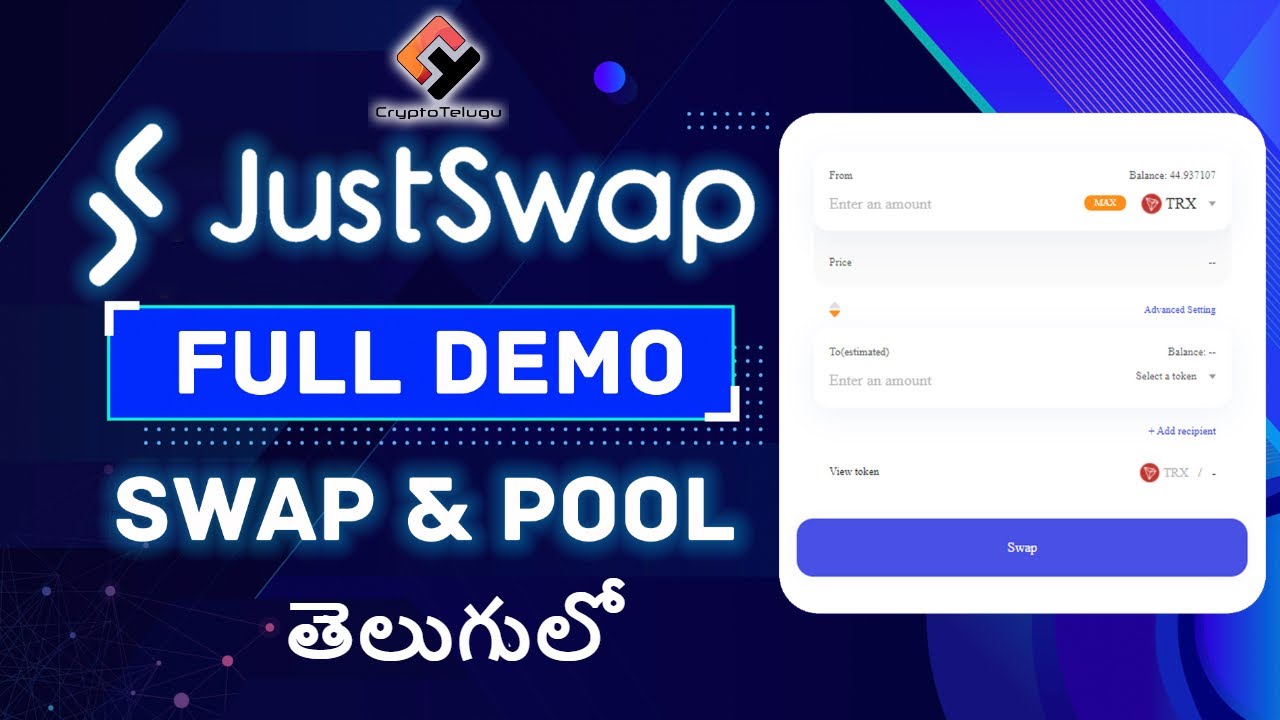 JustSwap Full Tutorial - Swap & Pool & Earn - Telugu