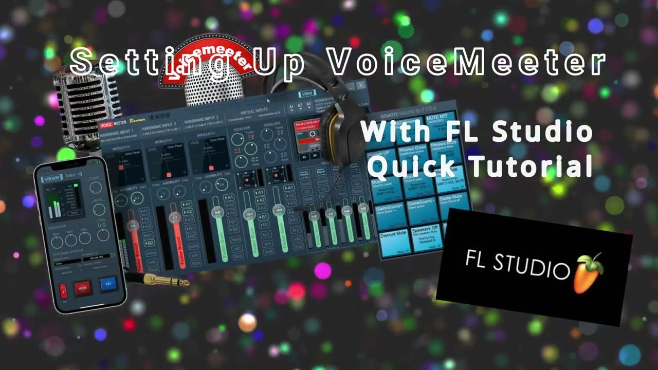 Setting Up Voicemeeter With FL Studio