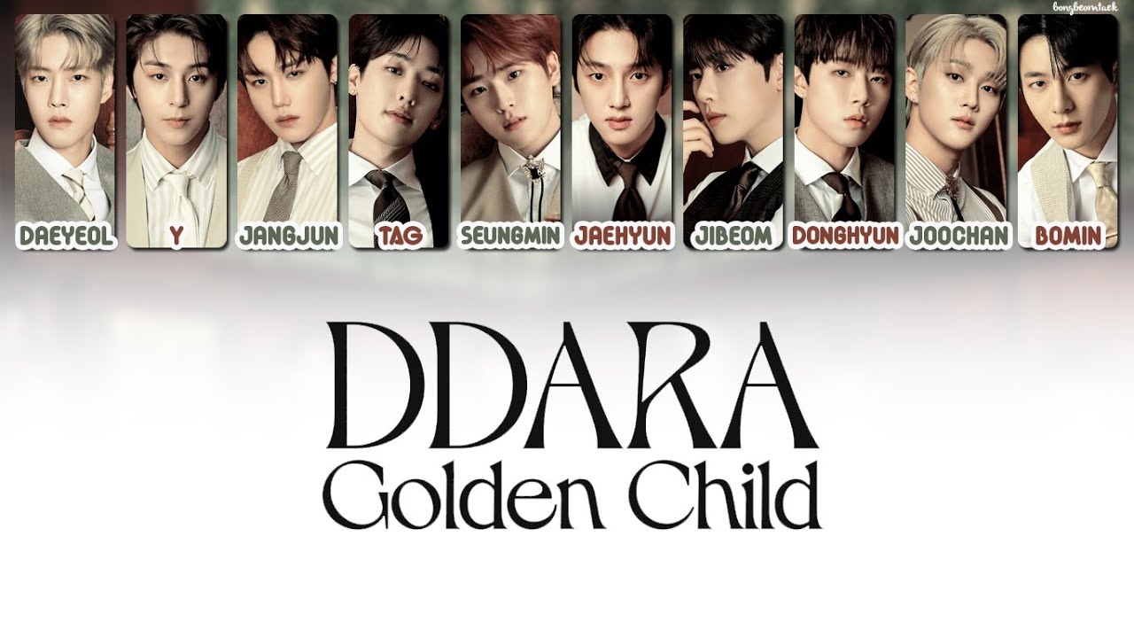 Golden Child (골든차일드) - DDARA Lyrics [Han/Rom/Eng]