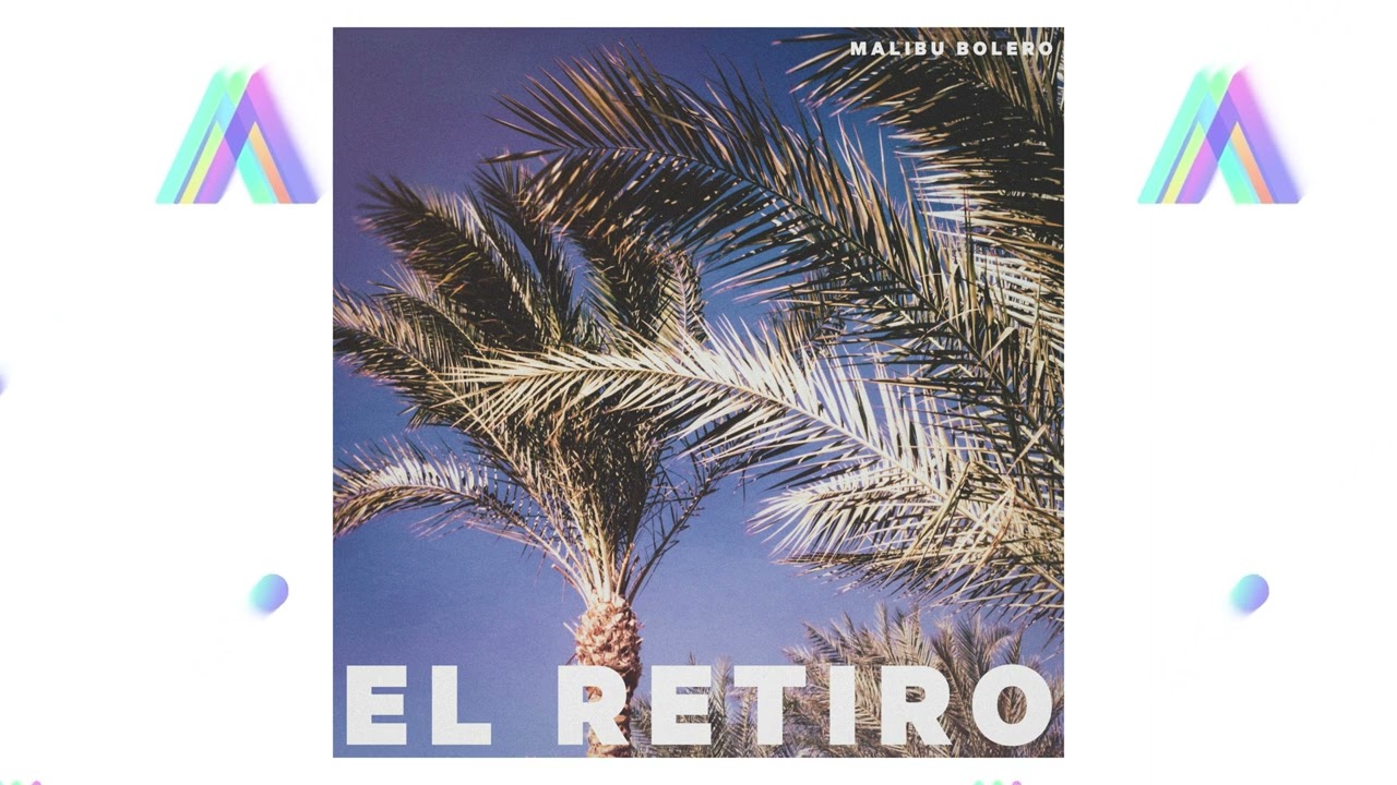 El Retiro - Malibu Bolero [sentimental, acoustic, guitar]