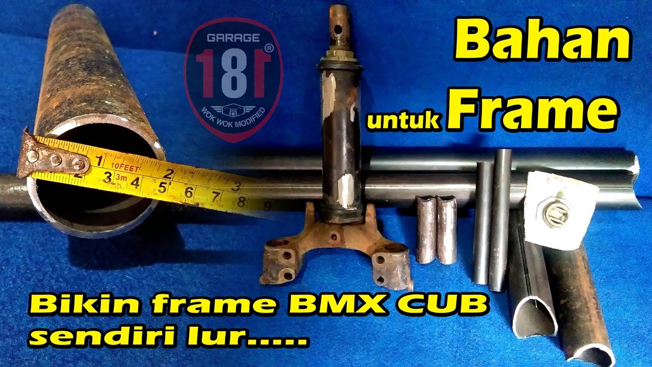 Bahan untuk membuat FRAME BMX CUB #bahanframe #bmxcub #bmxmotor