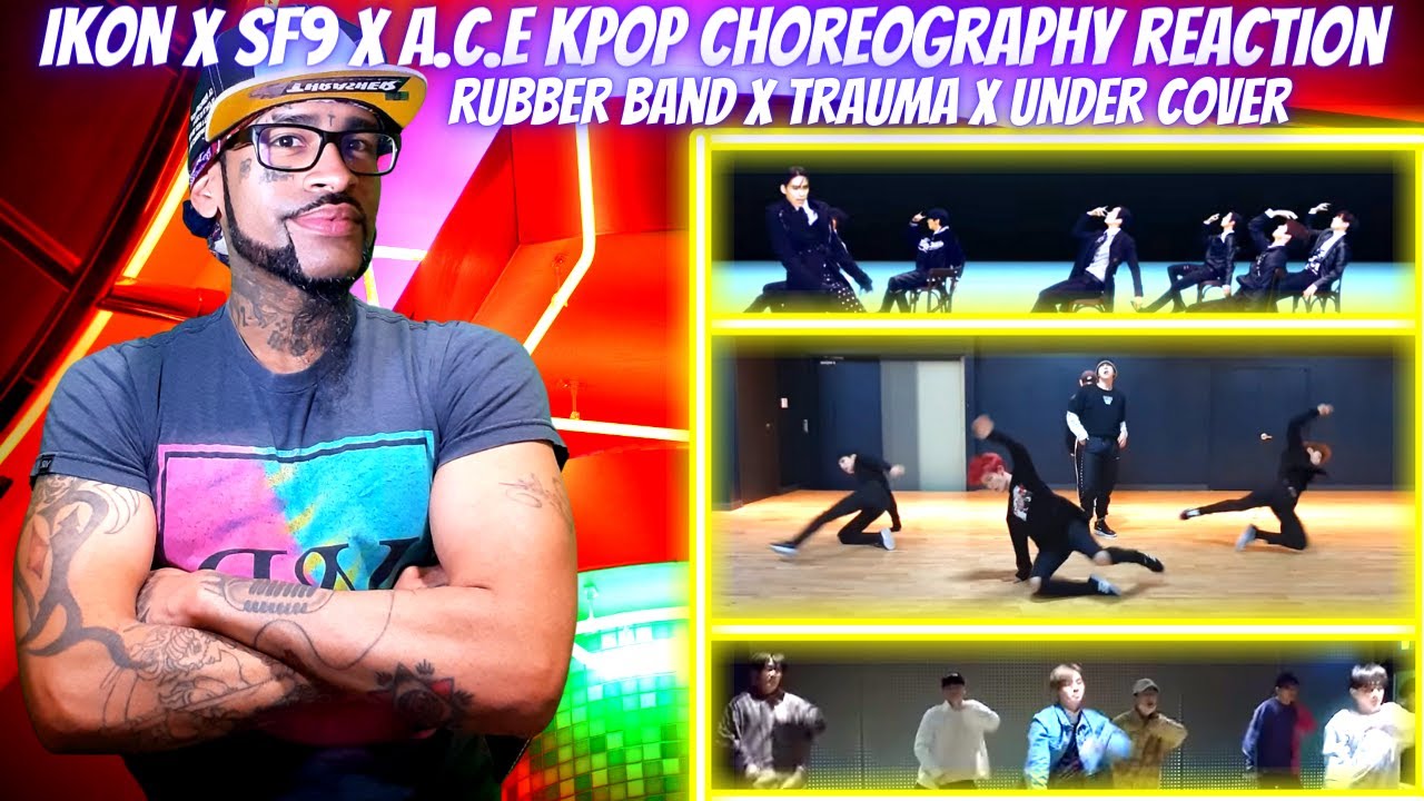 IKON X SF9 X ACE KPOP CHOREOGRAPHY REACTION