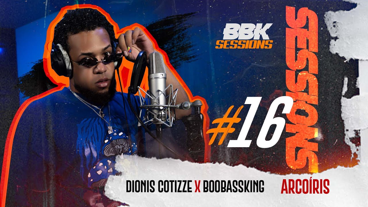 Dionis Cotizze x BooBassKing - Arcoiris [ #BBKSESSIONS #16 ]