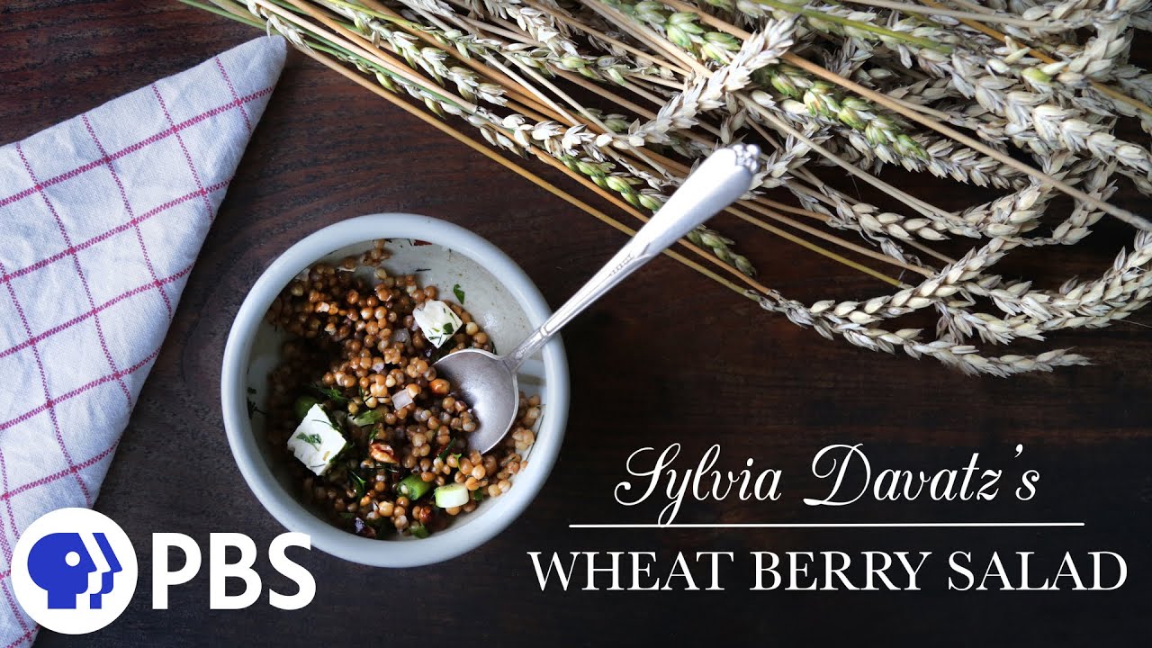 Sylvia Davatz's Wheat Berry Salad | Kitchen Vignettes for PBS Food