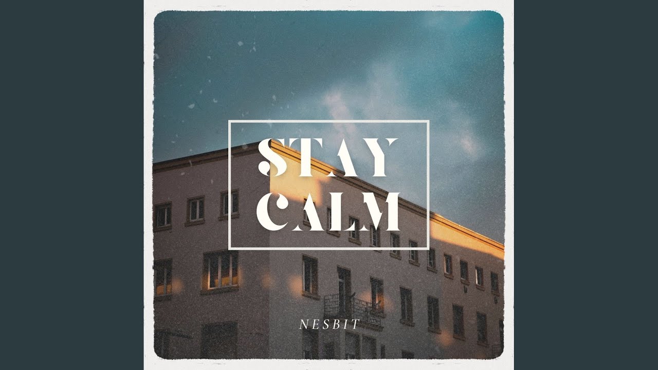 Stay Calm