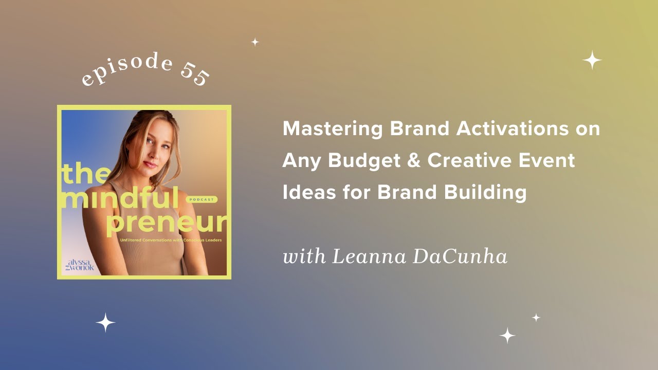 Mastering Brand Activations on Any Budget & Creative Event Ideas for Brand Building