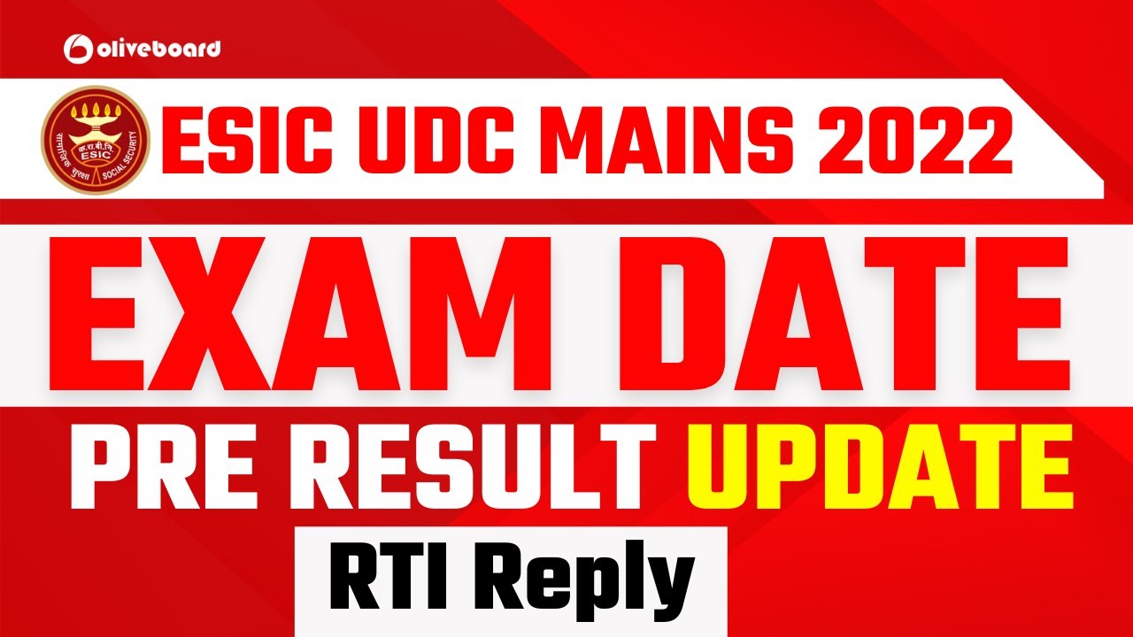 ESIC UDC Prelims Result & Mains Exam 2022 Update [RTI Reply]