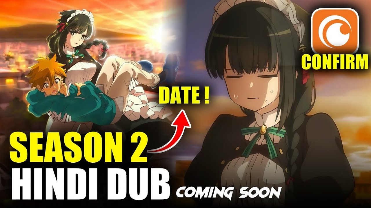 You Are Ms Servant Season 2 Release Date🤩 | You Are Ms Servant Season 2 In Hindi Dub | Crunchyroll!