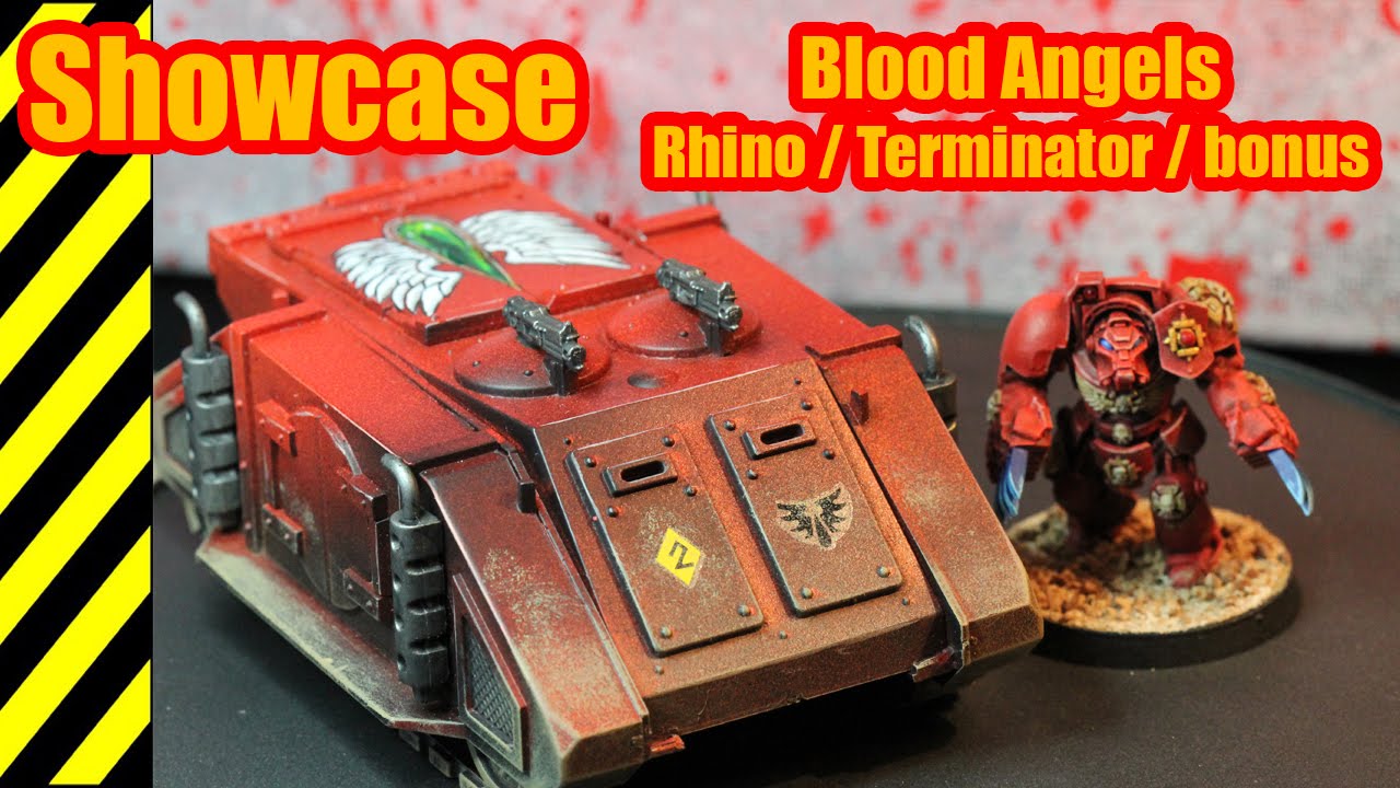 Showcase - Blood Angels - Rhino / Terminator / Bonus