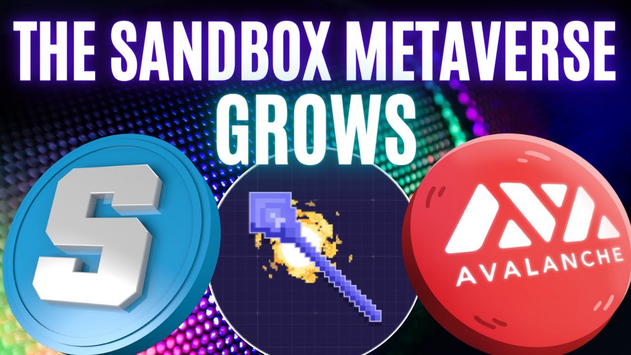 MAJOR Sandbox Metaverse Expansion!! Huge Binance BNB, Avalanche AVA, Spell Token updates