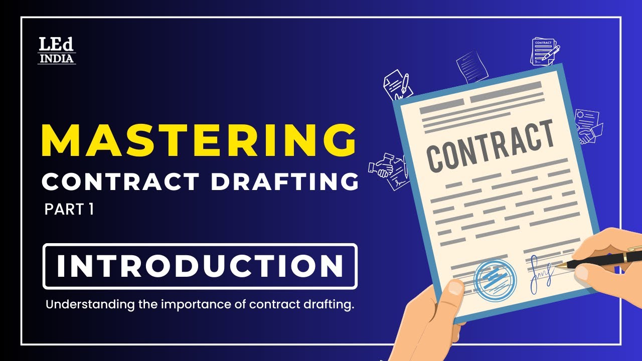Mastering Contract Drafting | Introduction | Part 1 of 6| LEd INDIA | #1