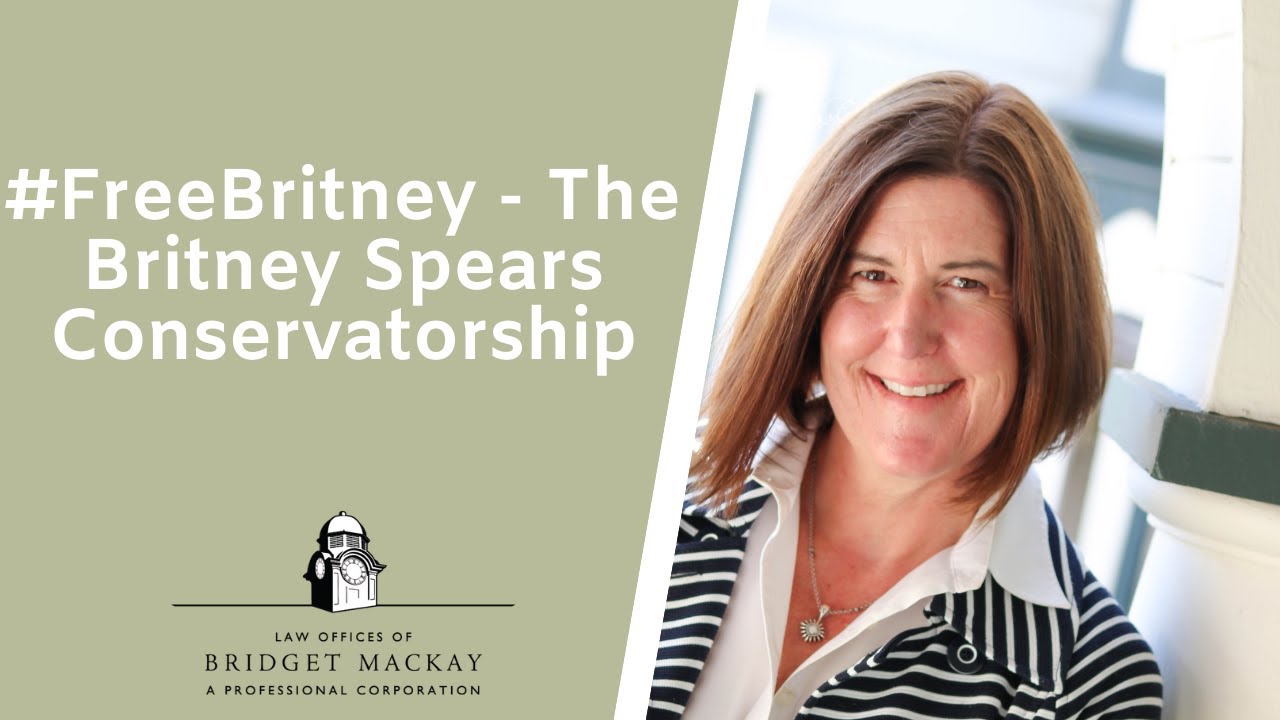 #FreeBritney - The Britney Spears Conservatorship
