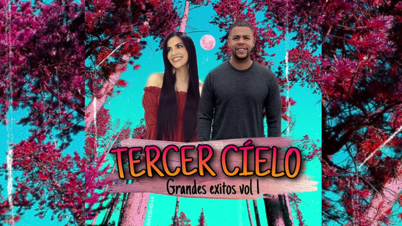 TERCER CÍELO ÉXITOS MIX ( NUEVO ) GRANDES ÉXITOS