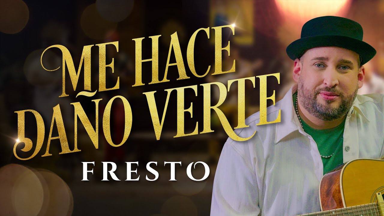 Me Hace Da&ntilde;o Verte, Fresto Music - Video Oficial