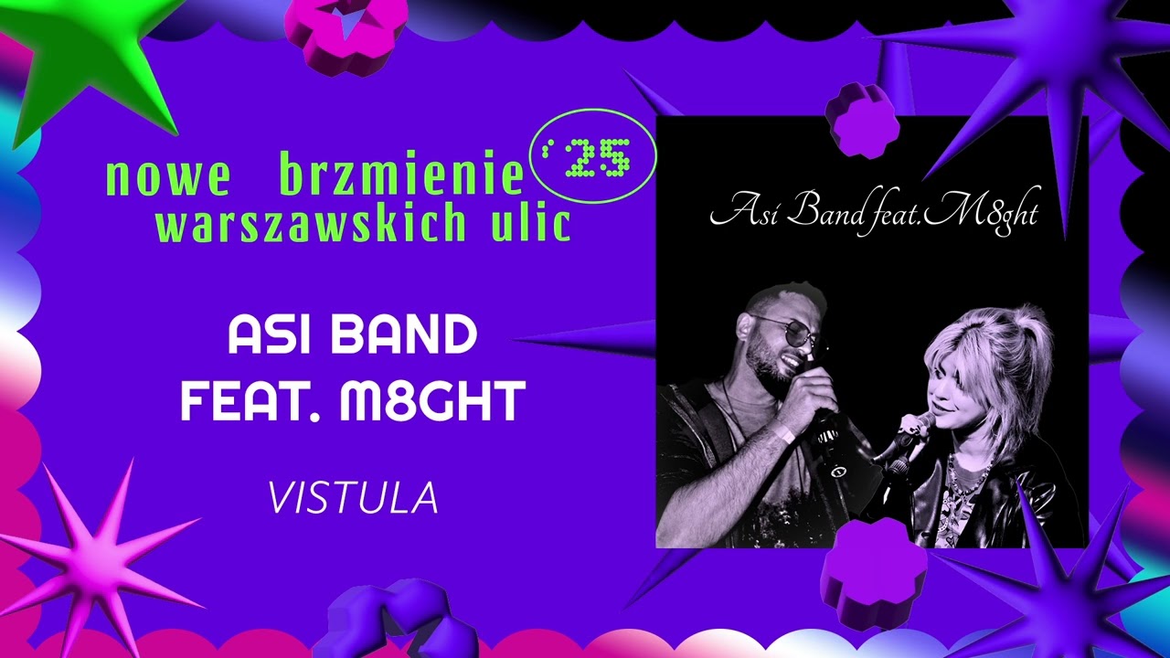 Asi Band feat. M8ght – Vistula