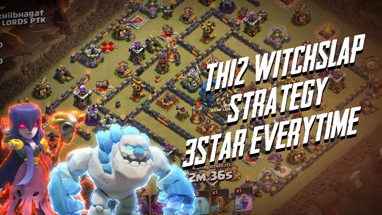 TH12 Witch Slap Attack Strategy-TH12 Best Attack Strategy 2020 3STAR Every time | Clash of Clans