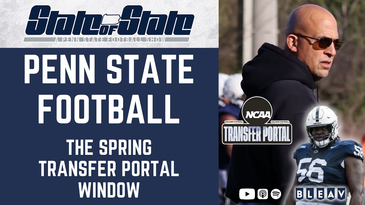 Penn State Football - Spring Transfer Portal