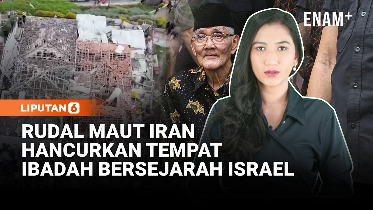 Rudal Iran Hancurkan Sinagoga Israel | Penyebab Mantan Wapres Try Sutrisno Wafat | Liputan6
