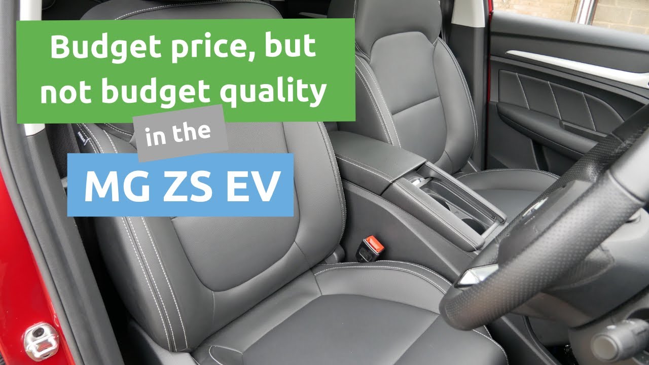 MG ZS EV - Looking at the quality. Budget or not?