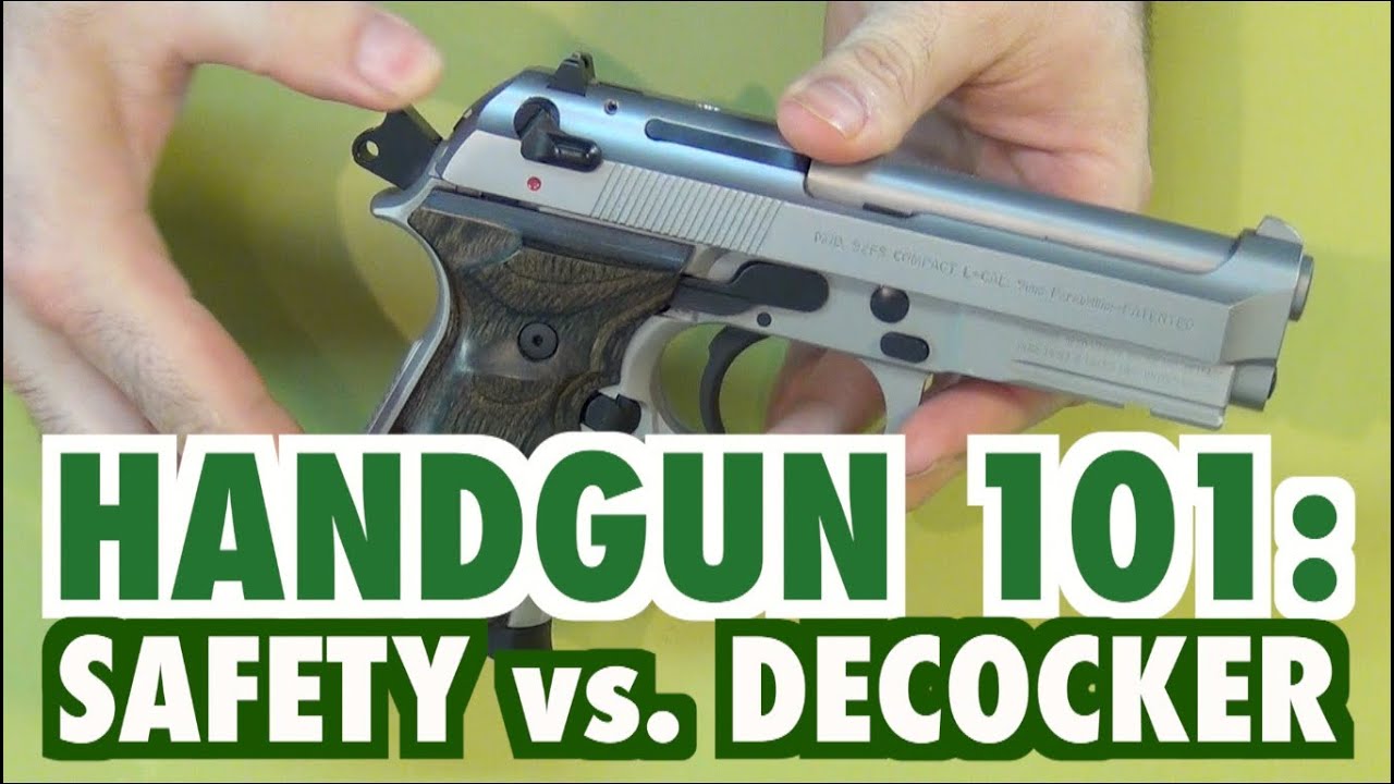 Handgun 101: Safety vs. Decocker