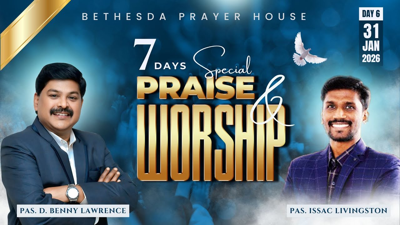 LIVE | 7 Days Special Praise and  Worship - Day 6 | Pas. D. Benny Lawrence | 31 Jan 2026