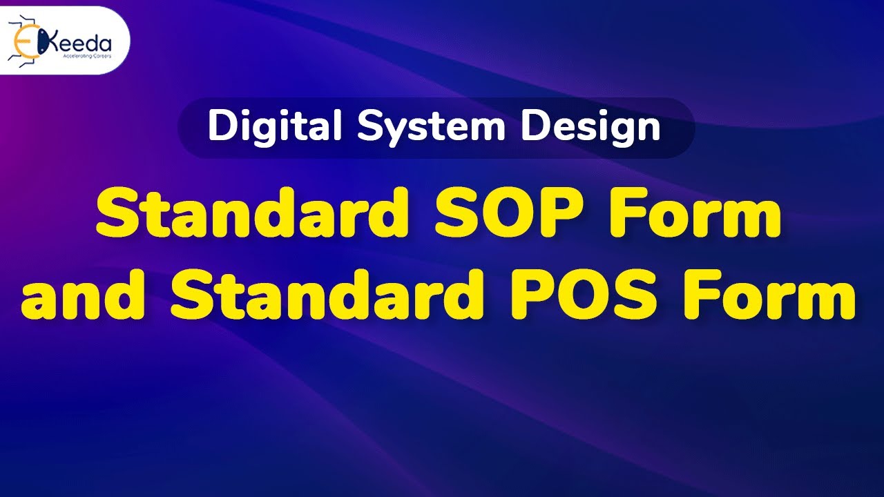Standard SOP Form and Standard POS Form | Logic Gates and Combinational Circuit | EXTC Engineering