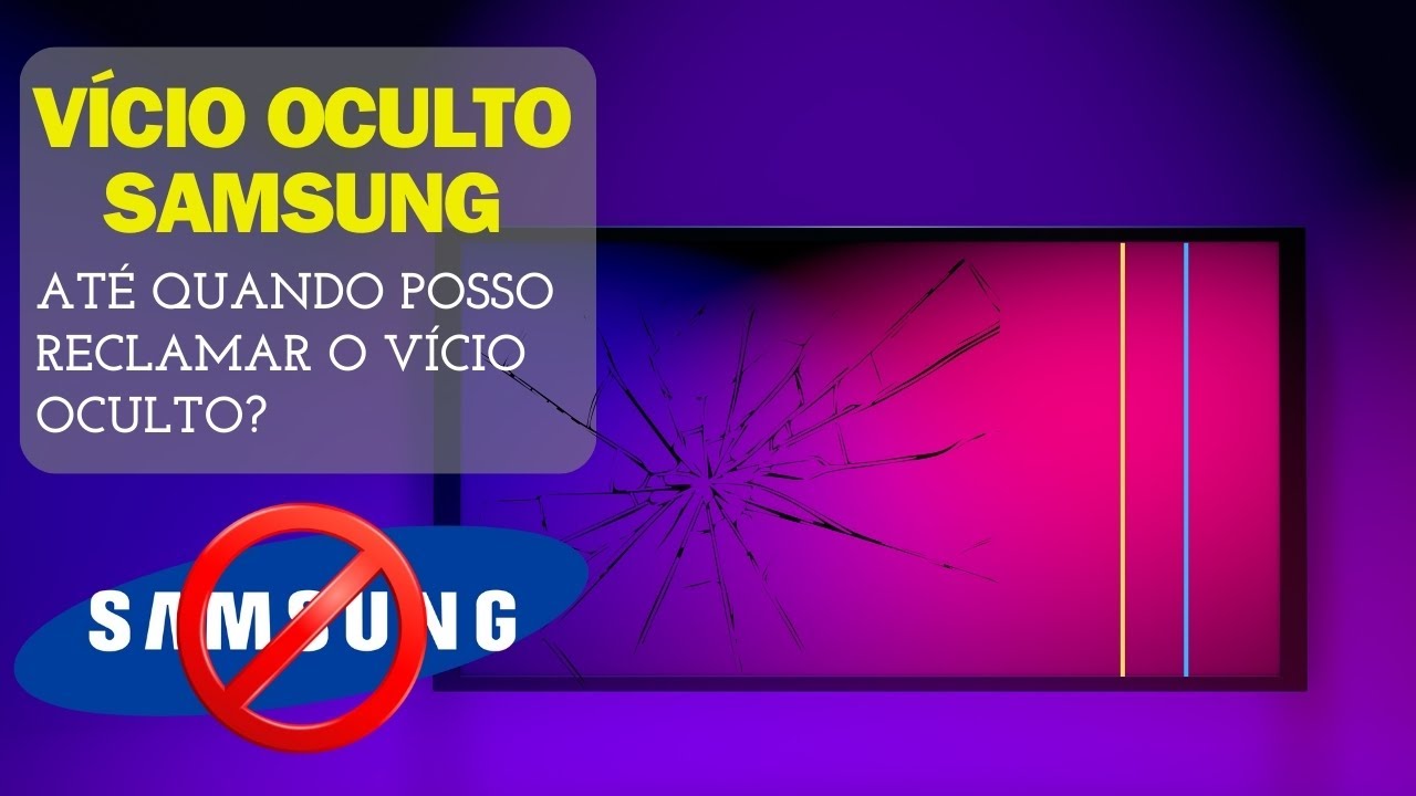 VÍCIO OCULTO TELEVISORES SAMSUNG