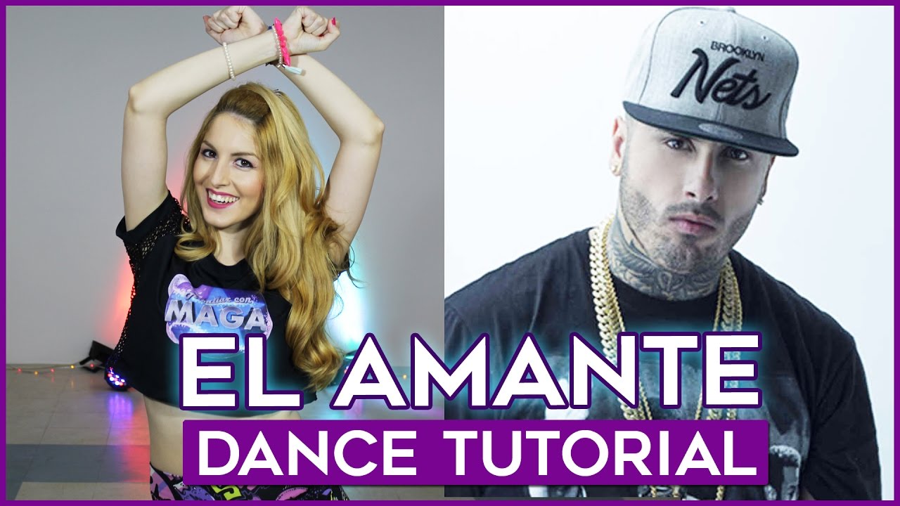 El Amante - Nicky Jam | DANCE TUTORIAL - Coreografia Reggaeton