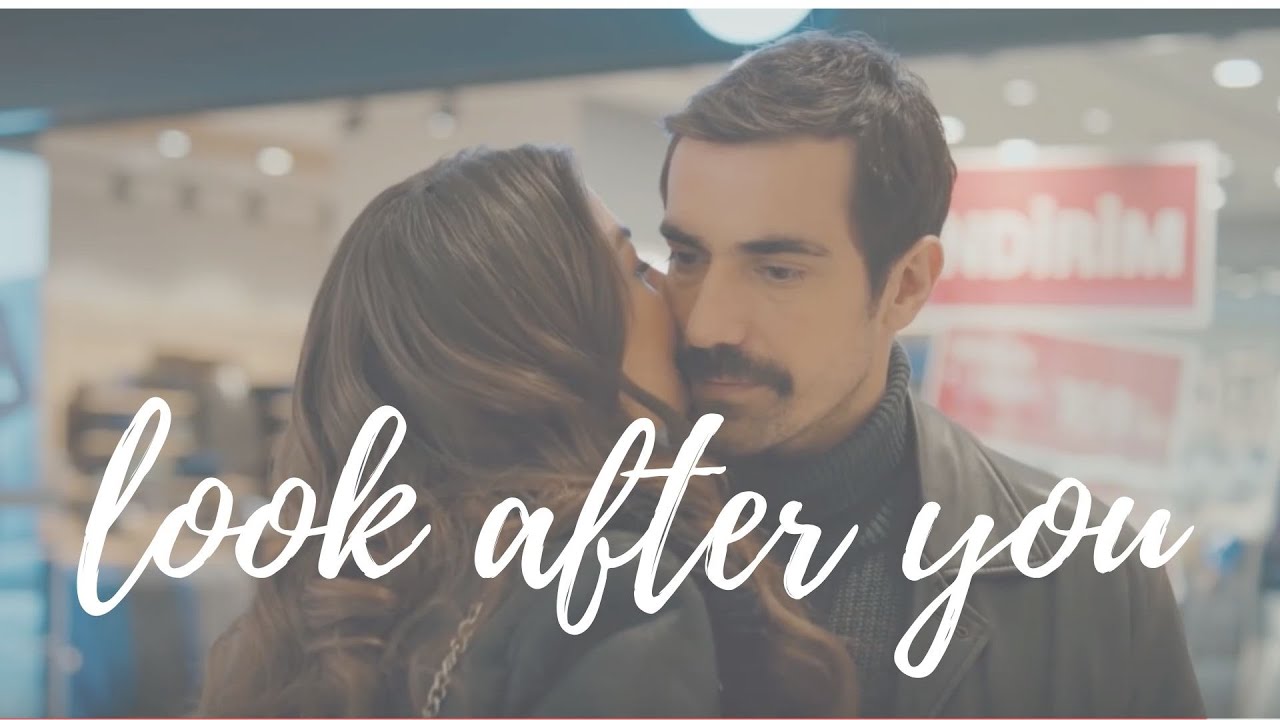 mehdi & zeynep ❁ look after you [x09]