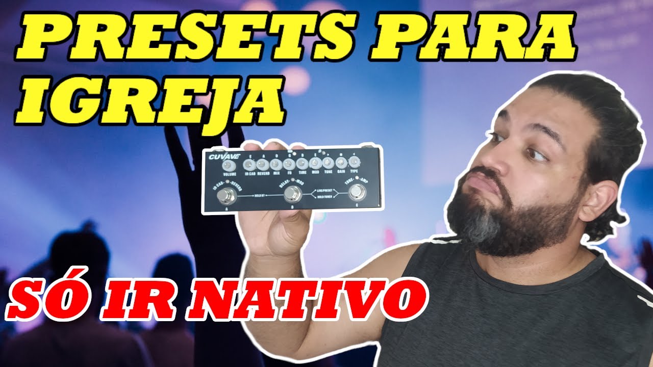 Cuvave CUBE BABY | 3 Presets para Usar na Igreja