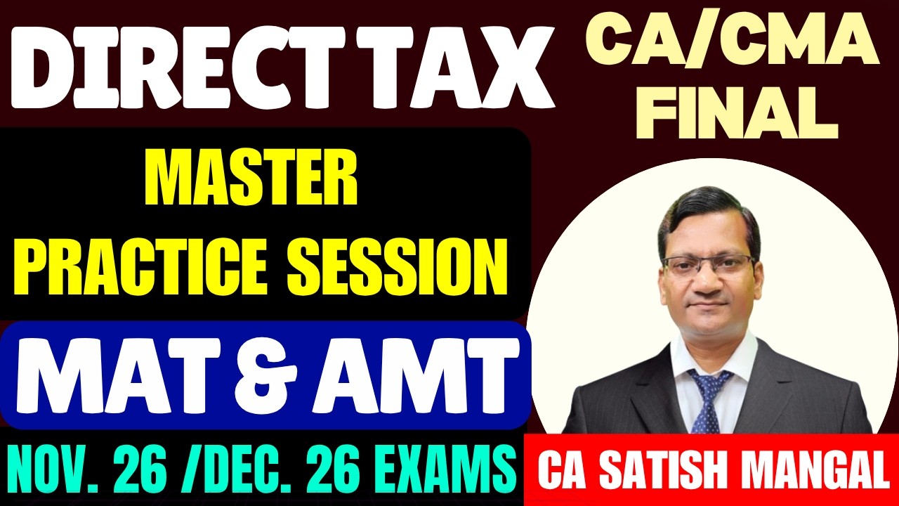 CA Final DT: MAT & AMT – Most Expected Questions | Master Practice | Fast Revision | ICAI | May 26+
