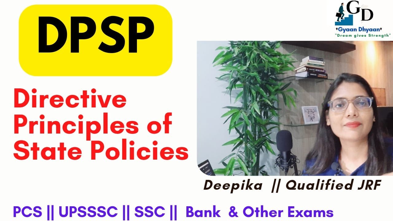 Directive Principles of State Policy (DPSP) - A Quick Revision of Important Facts